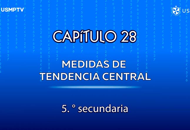 Capítulo N. ° 28 - Medidas de tendencia central
