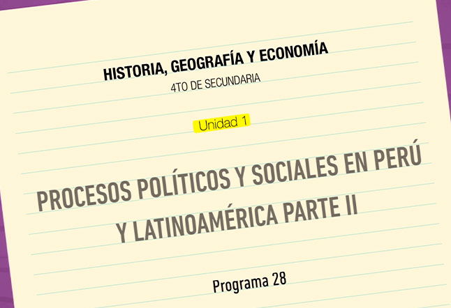 Capítulo N° 28 - Procesos Políticos y Sociales en el Perú y Latinoamérica II