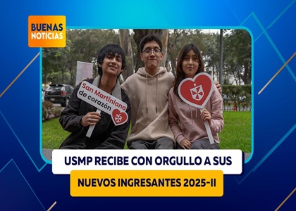 USMP RECIBE CON ORGULLO A SUS NUEVOS INGRESANTES