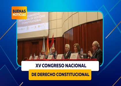 XV CONGRESO NACIONAL DE DERECHO CONSTITUCIONAL