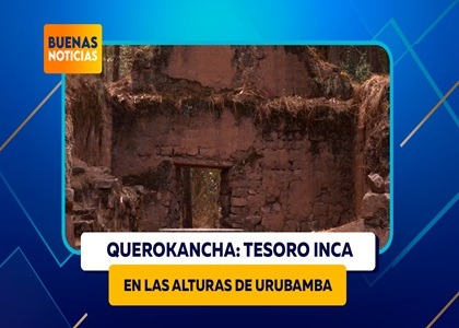 QUEROKANCHA UNA BELLEZA ARQUELÓGICA
