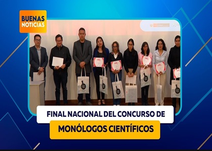 FINAL NACIONAL DE MONÓLOGOS CIENTÍFICOS 2025: CIENCIA QUE EMOCIONA 