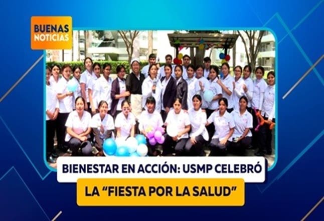 BIENESTAR EN ACCIÓN: USMP CELEBRÓ LA “FIESTA POR LA SALUD”