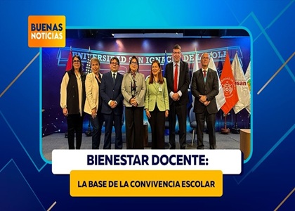 BIENESTAR DOCENTE: LA BASE DE LA CONVIVENCIA ESCOLAR
