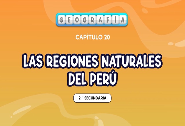 Capítulo N° 20: Las regiones naturales del Perú