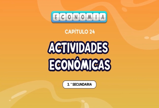 Capítulo N°24: Las Actividades Económicas
