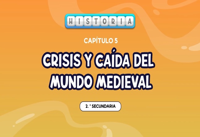 Capítulo N° 5 - Crisis y Caída del Mundo Medieval