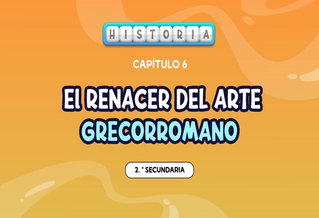 Capítulo N° 6 - Renacimiento del Arte Grecorromano