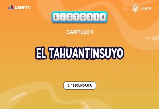 Capítulo N° 9 - El Tahuantinsuyo