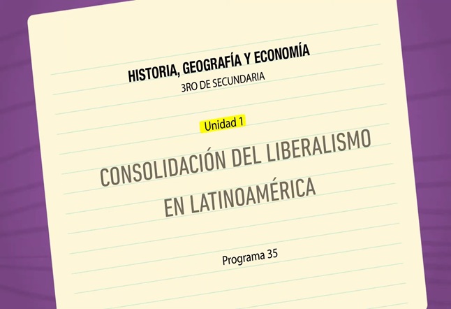 Capítulo N° 35 - Consolidación del liberalismo en Latinoamérica